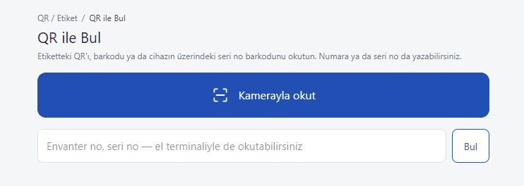 EnvantApp "QR ile Bul" ekranı: "Kamerayla okut" düğmesi ve envanter ya da seri numarası ile arama alanı